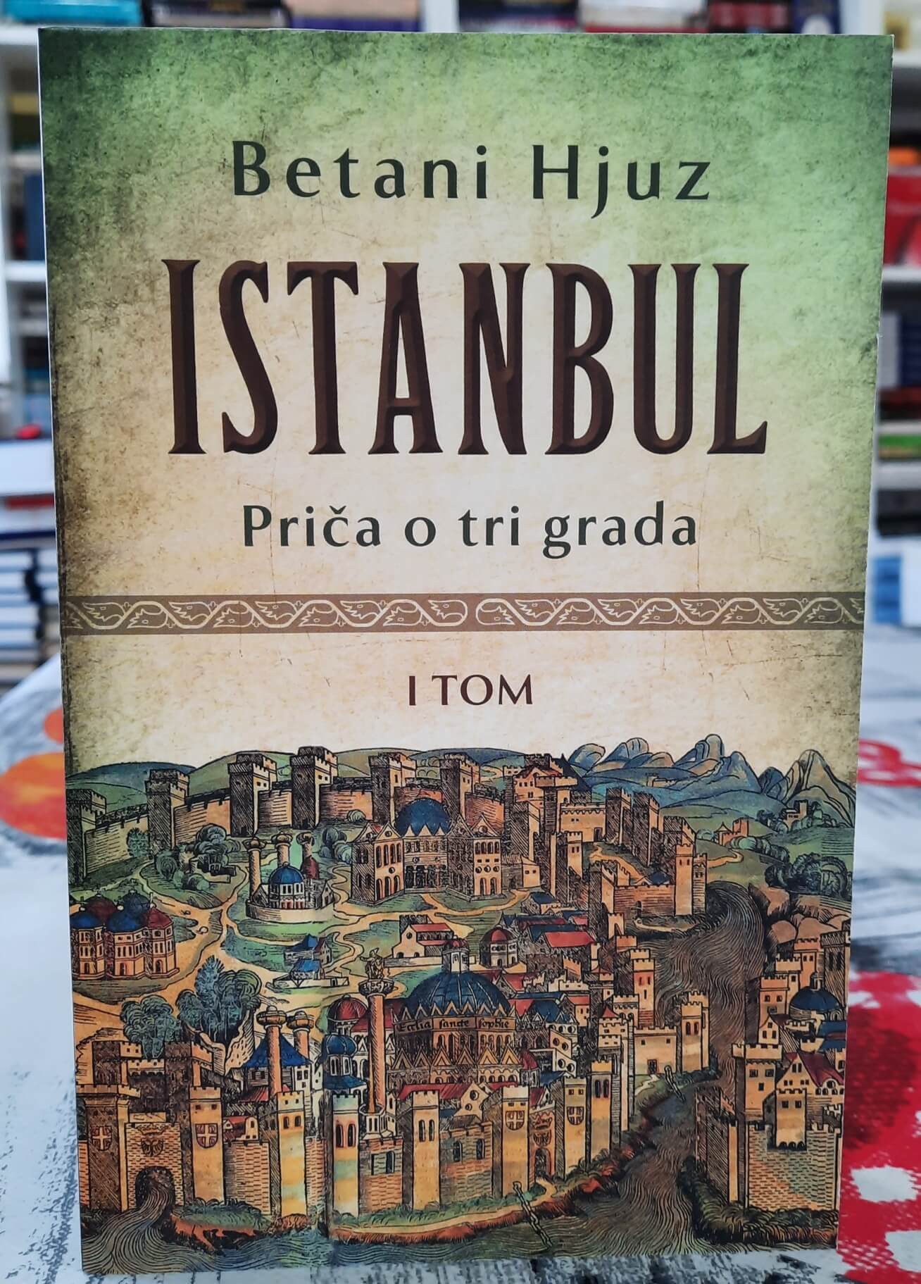 Istanbul I tom - Betani Hjuz