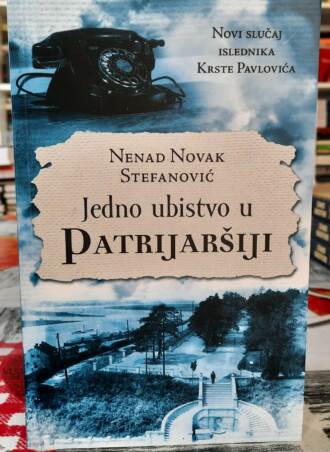 Jedno ubistvo u Patrijaršiji - Nenad Novak Stefanović