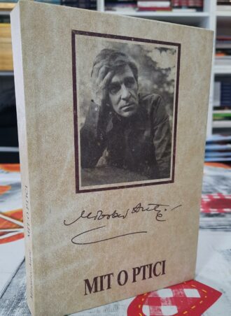 Mit o ptici - Miroslav Antić
