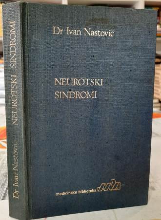 Neurotski sindromi - Dr. Ivan Nastović
