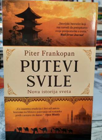 Putevi svile - Piter Frankopan