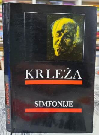 Simfonije - Miroslav Krleža