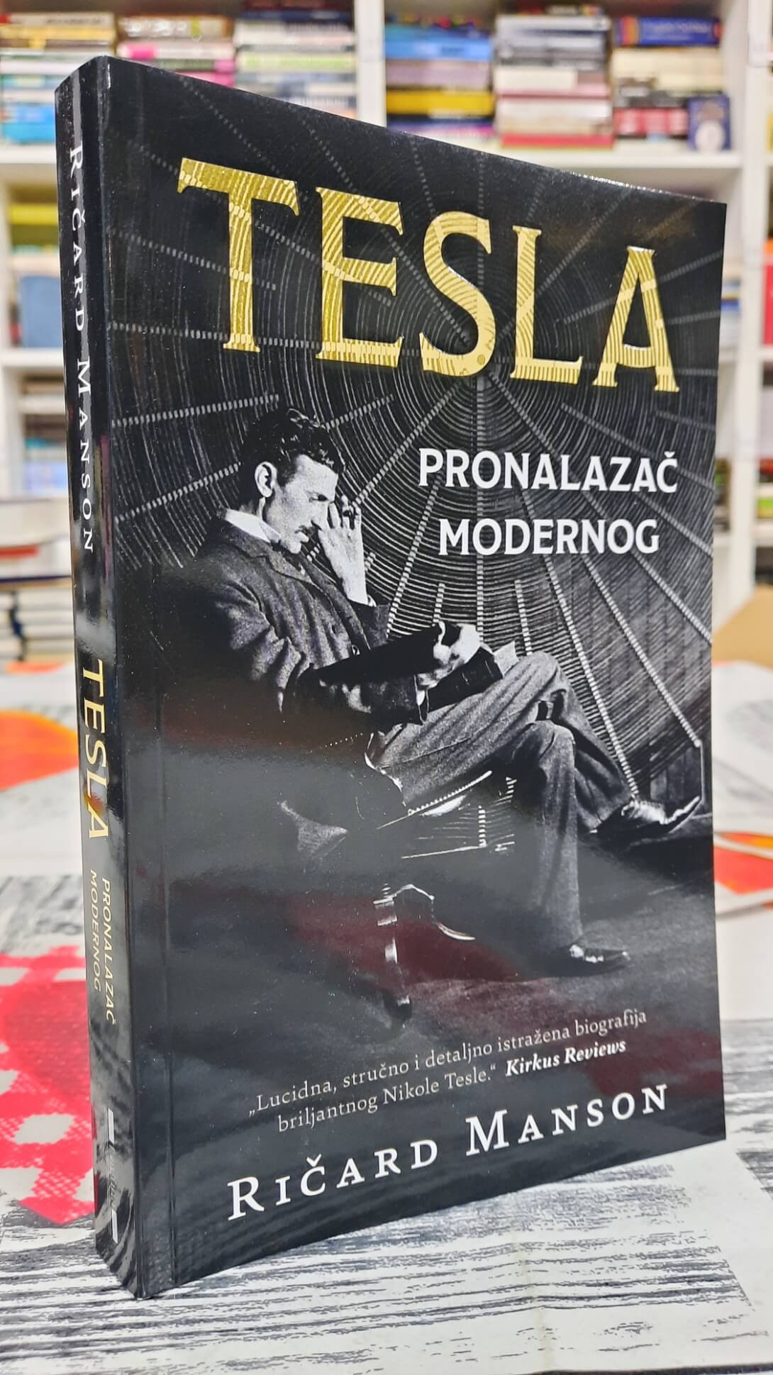Tesla - Pronalazač modernog - Ričard Manson