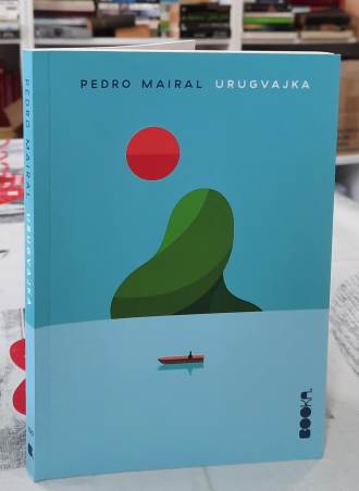 Urugvajka - Pedro Mairal