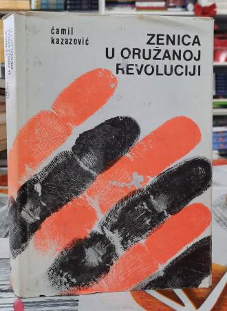 Zenica u oružanoj revoluciji - Ćamil Kazazović