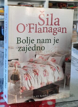 Bolje nam je zajedno - Šila O Flanagan