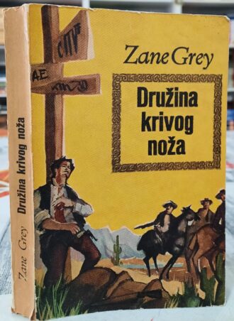Družina krivog noža - Zane Grey