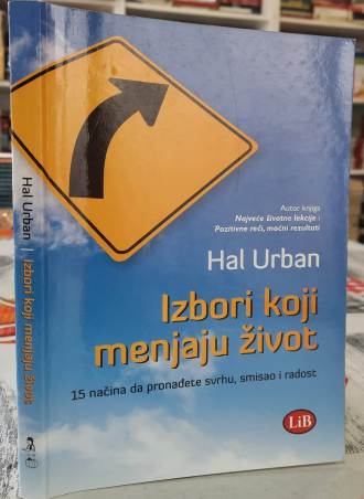 Izbori koji menjaju život - Hal Urban
