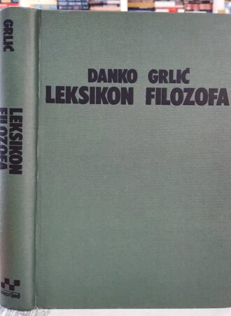 Leksikon Filozofa - Danko Grlić