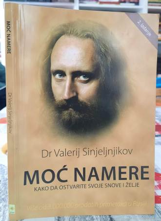 Moć namere - Dr. Valerij Sinjeljnjikov