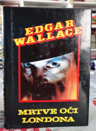 Mrtve oči Londona - Edgar Wallace