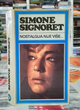 Nostalgija nije što je nekoć bila - Simone Signoret