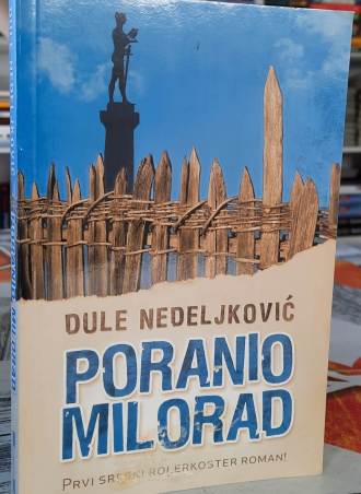 Poranio Milorad - Dule Nedeljković