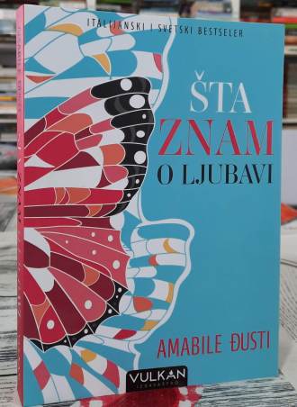 Šta znam o ljubavi - Amabile Đusti