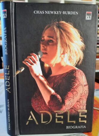 Adele Biografia - Chas Newkey - Burden