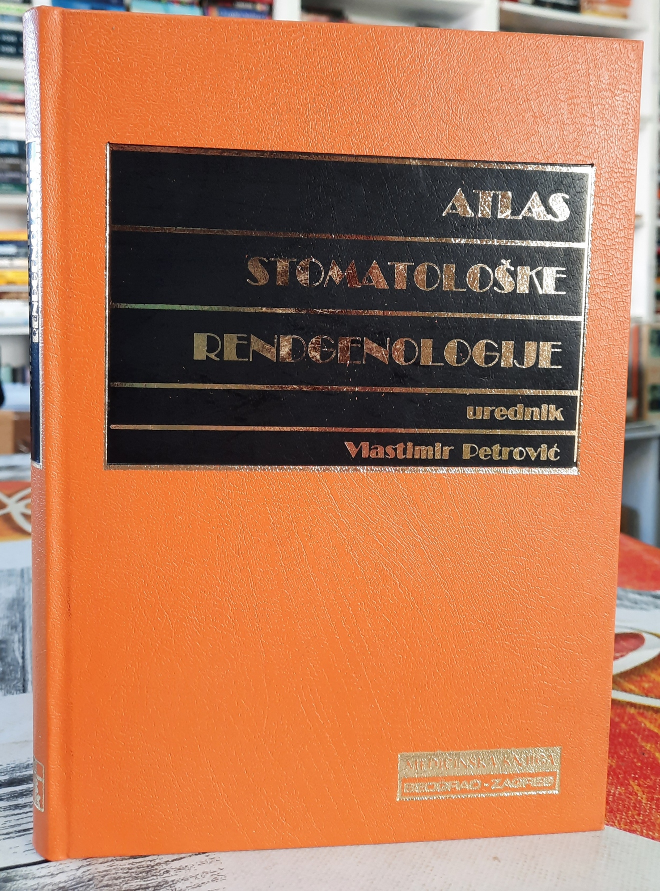 Atlas stomatološke rendgenologije - Vlastimir Petrović