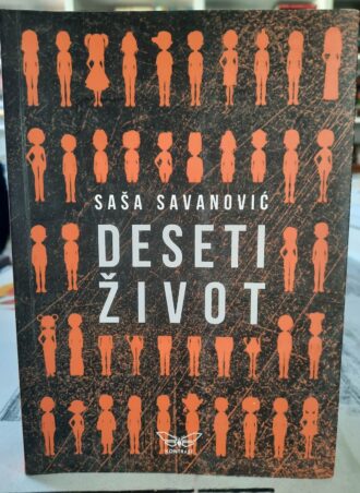 Deseti život - Saša Savanović