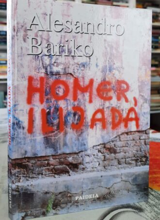 Homer Ilijada - Alesandro Bariko
