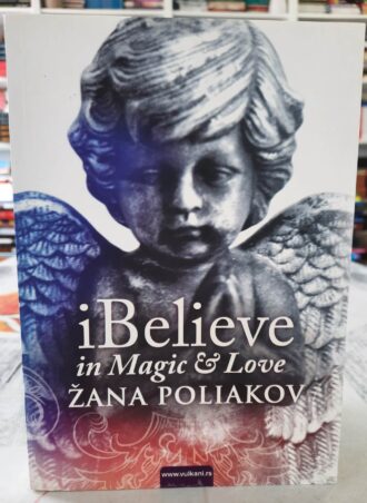 I Believe in Magic & Love - Žana Poliakov