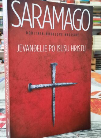 Jevanđelje po Isusu Hristu - Žoze Saramago