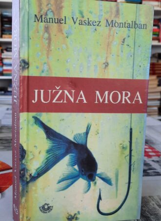 Južna mora - Manuel Vaskez Montalban