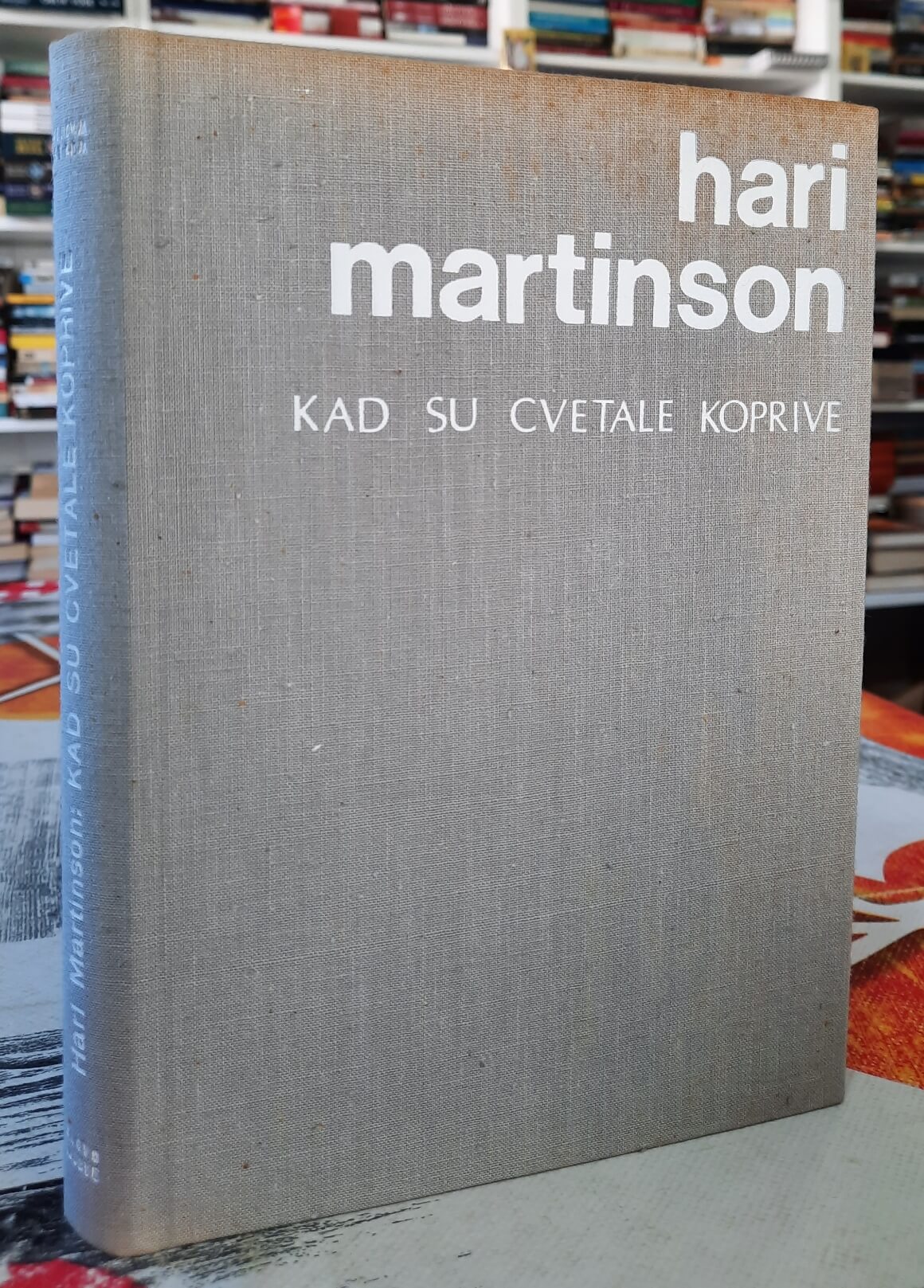 Kad su cvetale koprive - Hari Martinson