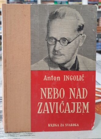 Nebo nad zavičajem - Anton Ingolič