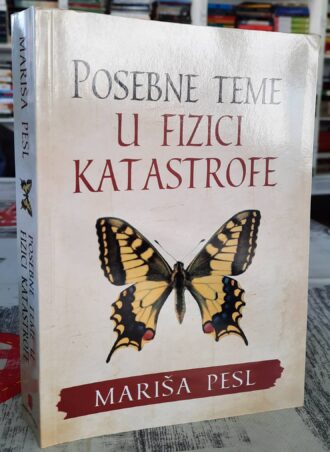 Posebne teme u fizici katastrofe - Mariša Pesl