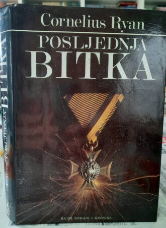 Poslednja bitka - Cornelius Ryan