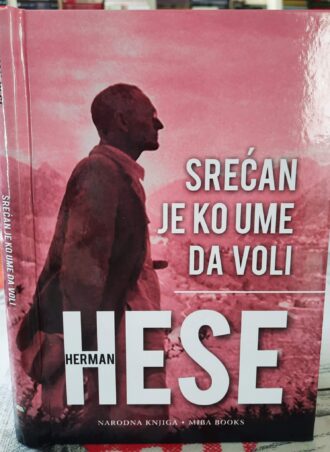 Srećan je ko ume da voli - Herman Hese