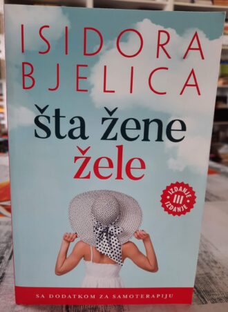 Šta žene žele - Isidora Bjelica