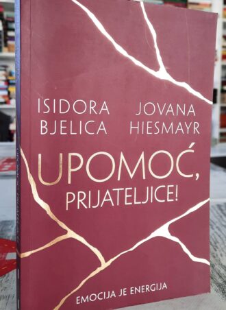 Upomoć prijateljice - Isidora Bjelica