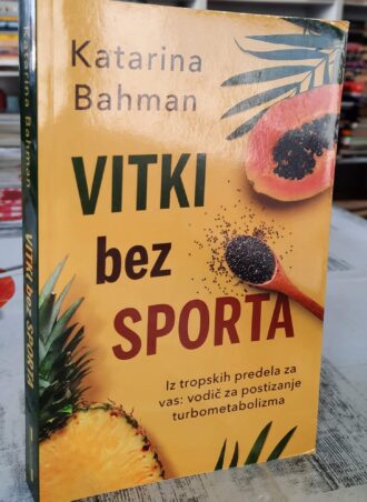 Vitki bez sporta - Katarina Bahman