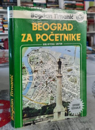 Beograd za početnike - Bogdan Tirnanić