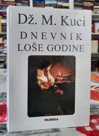 Dnevnik loše godine - Dž. M. Kuci