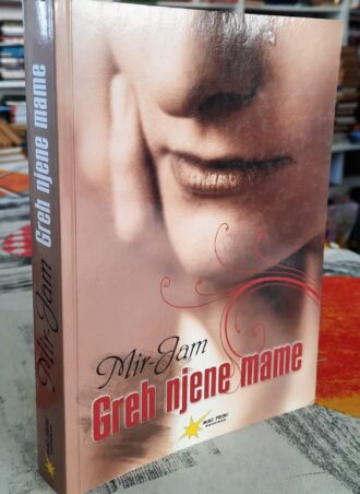 Greh njene mame - Mir Jam