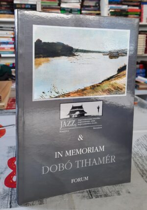 Jazz & in memoriam - Dobo Tihamer
