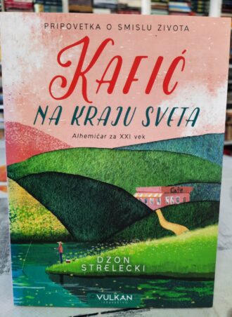 Kafić na kraju sveta - Dzon Strelecki