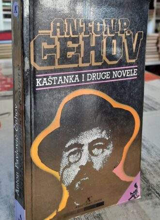 Kaštanka i druge novele - Anton P. Gehov