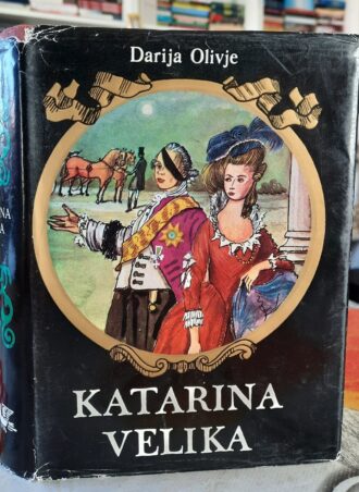 Katarina Velika - Darija Olivje