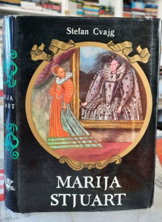 Marija Stjuart - Stefan Cvajg
