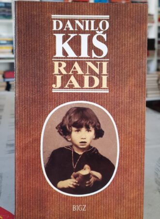 Rani jadi - Danilo Kiš
