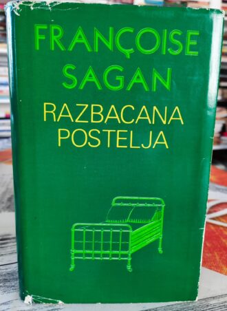 Razbacana posteljina - Francoise Sagan