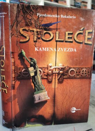 Stoleće - Kamena zvezda - Pjerdomeniko Bakalario