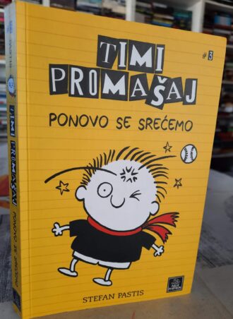 Timi promašaj - Ponovo se srećemo - Stefan Pastis