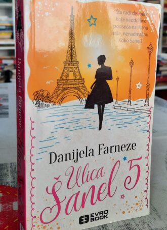 Ulica Šanel 5 - Danijela Farneze