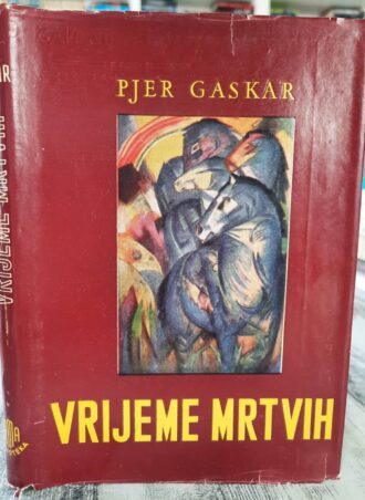 Vrijeme mrtvih - Pjer Gaskar