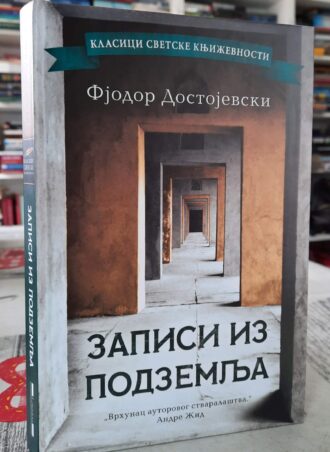Zapisi iz podzemlja - Fjodor Dostojevski
