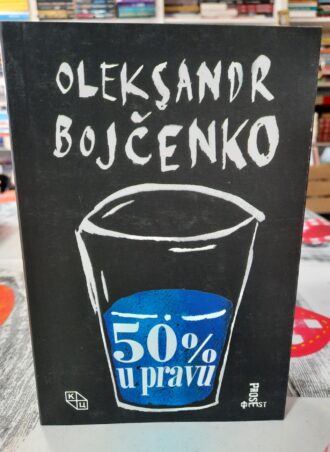 50 % u pravu - Oleksandr Bojčenko