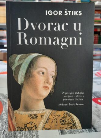 Dvorac u Romagni - Igor Štiks